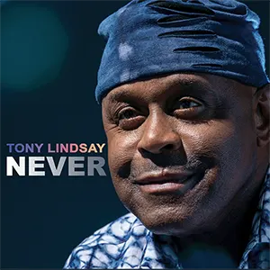 Tony Lindsay is back with his latest soul single, Never. Released April 2023