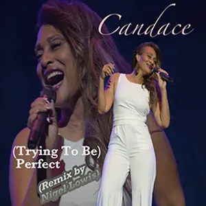 Candace, with her new Soul Single, Trying To Be Perfect. Released june 2023